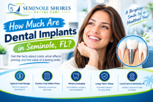 How Much Are Dental Implants in Seminole, FL?